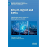 Fintech, Bigtech and Banks: Digitalisation and Its Impact on Banking Business Models