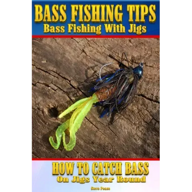 Bass Fishing Tips Bass Fishing With Jigs: How to catch bass on jigs year round