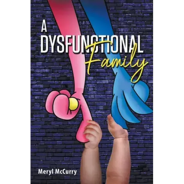 A Dysfunctional Family
