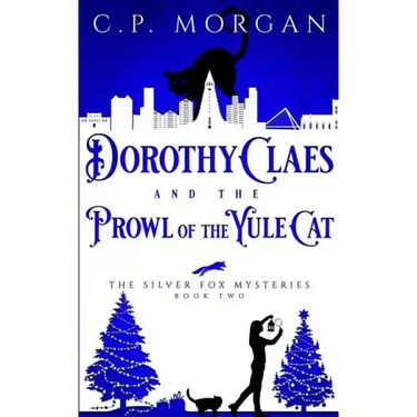 Dorothy Claes: and the Prowl of the Yule Cat