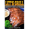 Let's Grill! Kentucky's Best BBQ Recipes