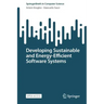 Developing Sustainable and Energy-Efficient Software Systems