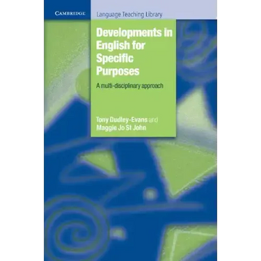 Developments in English for Specific Purposes: A Multi-Disciplinary Approach