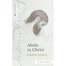 Abide in Christ (Sea Harp Timeless series)