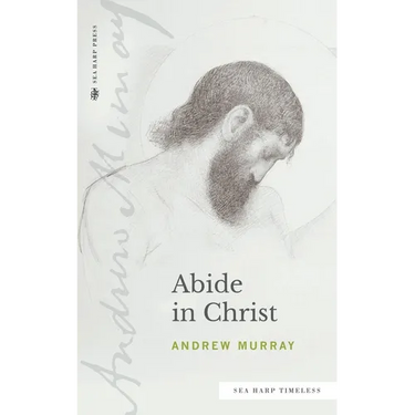 Abide in Christ (Sea Harp Timeless series)