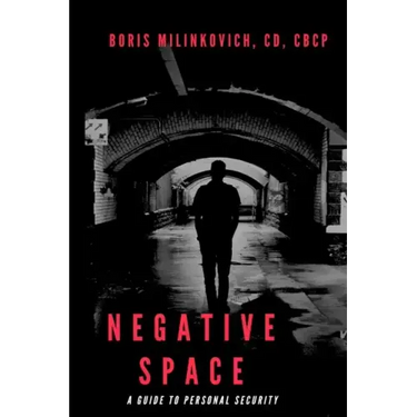 Negative Space: A Guide To Personal Security