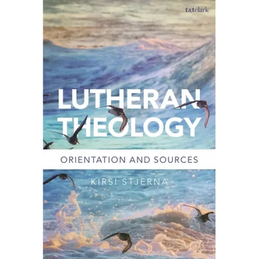 Lutheran Theology: A Grammar of Faith