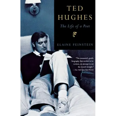 Ted Hughes: The Life of a Poet