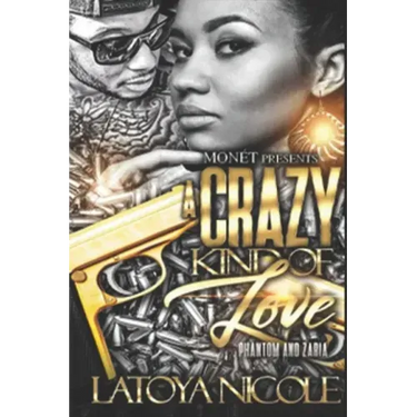 A Crazy Kind of Love: Phantom and Zaria's Story