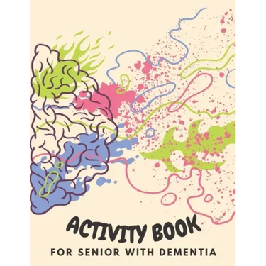 Activity Book for Senior with Dementia: Simple activities book for dementia patients (Memory Activity Book).