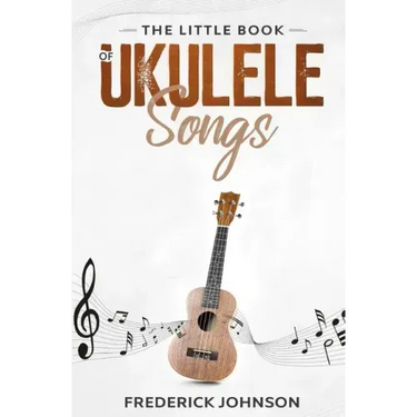 The Little Book of Ukulele Songs