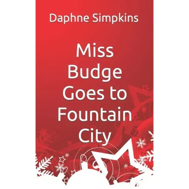 Miss Budge Goes to Fountain City: A Mildred Budge Christmas Story