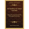 The Redskins Or, Indian and Injin: Being the Conclusion of the Littlepage Manuscripts