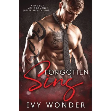 Forgotten Sins: A Bad Boy Mafia Romance