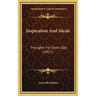Inspiration And Ideals: Thoughts For Every Day (1917)