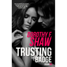 Trusting the Badge