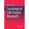 Sociological Life Course Research
