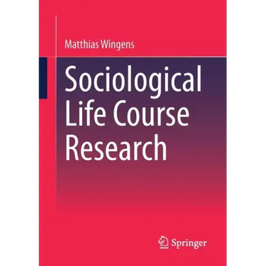 Sociological Life Course Research