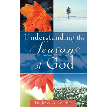 Understanding the Seasons of God