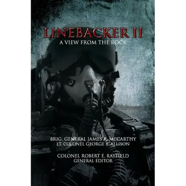 Linebacker II: A View from the Rock