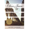 Don Juan: His Own Version