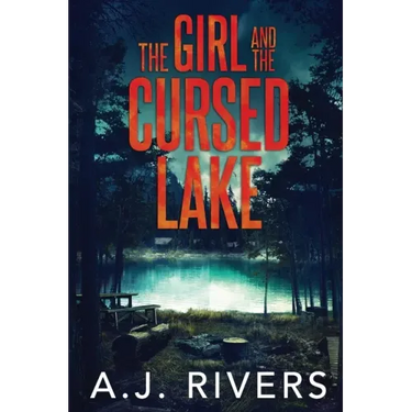 The Girl and the Cursed Lake