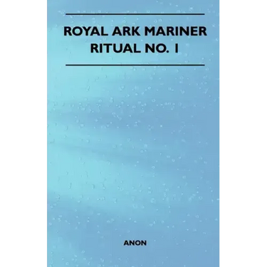 Royal Ark Mariner - Ritual No. 1