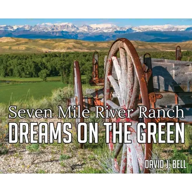 Dreams On The Green: Seven Mile River Ranch