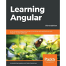 Learning Angular - Third Edition: A no-nonsense beginner's guide to building web applications with Angular 10 and TypeScript