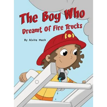 The Boy Who Dreamt of Fire Trucks