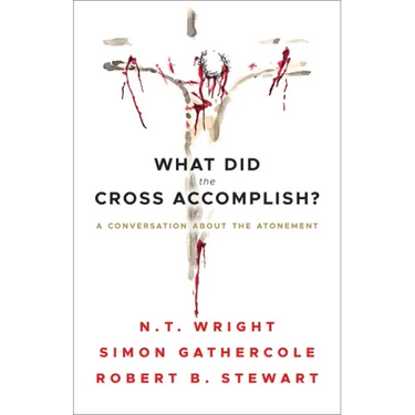 What Did the Cross Accomplish?