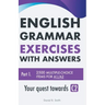 English Grammar Exercises with answers Part 1: Your quest towards C2