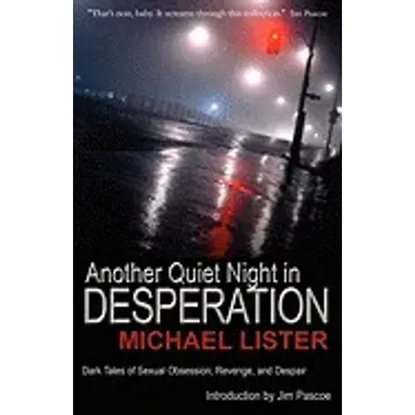 Another Quiet Night In Desperation