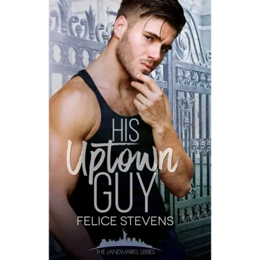 His Uptown Guy