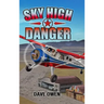 Sky High Danger