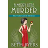 A Merry Little Murder: A Violet Carlyle Cozy Historical Mystery