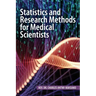 Statistics and Research Methods for Medical Scientists
