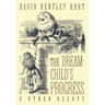 The Dream-Child's Progress and Other Essays