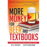 More Money for Beer and Textbooks