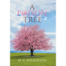 A Poison Tree: A Tree of Life Novel