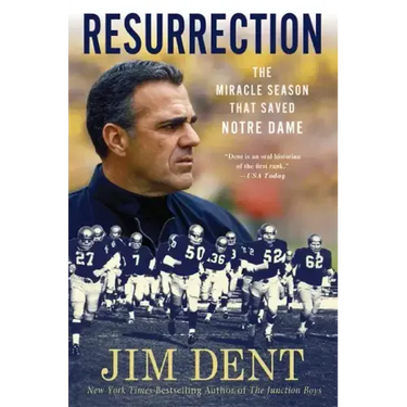 Resurrection: The Miracle Season That Saved Notre Dame