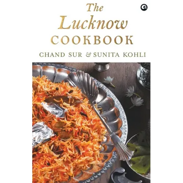 The Lucknow Cookbook