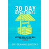 30 Day Devotional: Sitting Well at the Well: Receiving, Restoring & Revealing
