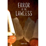 Error of the Lawless