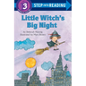 Little Witch's Big Night: A Little Witch Book