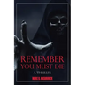 Remember You Must Die