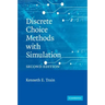 Discrete Choice Methods with Simulation