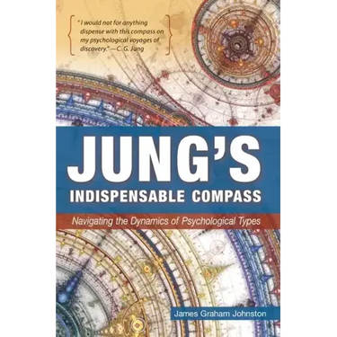 Jung's Indispensable Compass: Navigating the Dynamics of Psychological Types