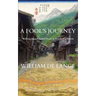 A Fool's Journey: Walking Japan's Inland Route in Search of a Notion