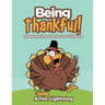 Being Thankful: Thanksgiving Stories for Children